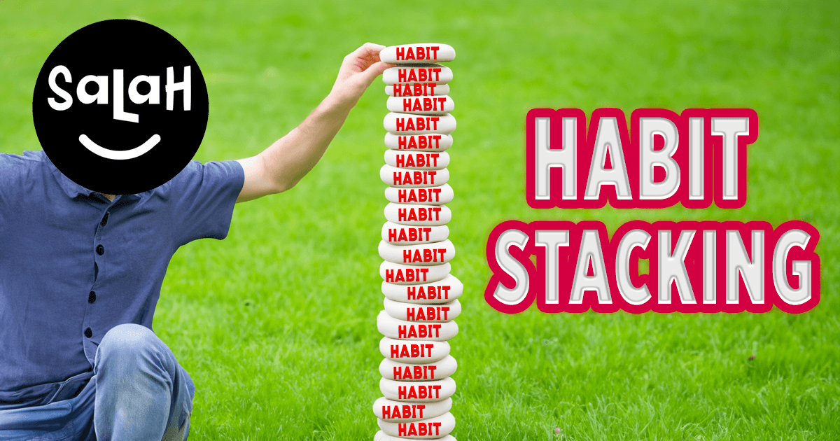 man in a blue shirt holding a stack of white discs labelled "habit" representing habit stacking, on a green background with the words "habit stacking" in bold red letters.